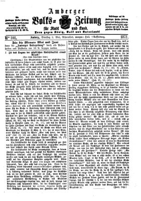 Amberger Volks-Zeitung für Stadt und Land Dienstag 2. Mai 1871