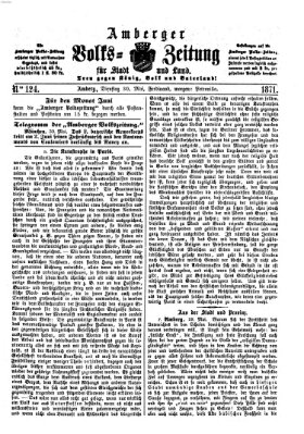 Amberger Volks-Zeitung für Stadt und Land Dienstag 30. Mai 1871