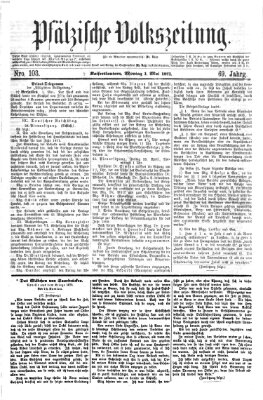Pfälzische Volkszeitung Montag 1. Mai 1871