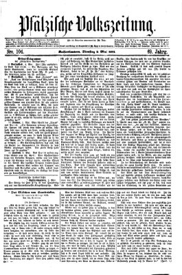 Pfälzische Volkszeitung Dienstag 2. Mai 1871