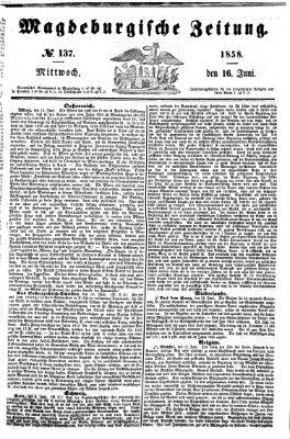 Magdeburgische Zeitung Mittwoch 16. Juni 1858