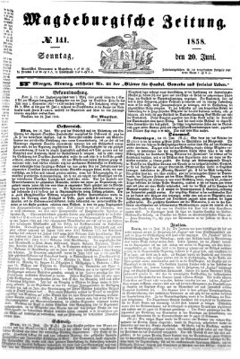Magdeburgische Zeitung Sonntag 20. Juni 1858