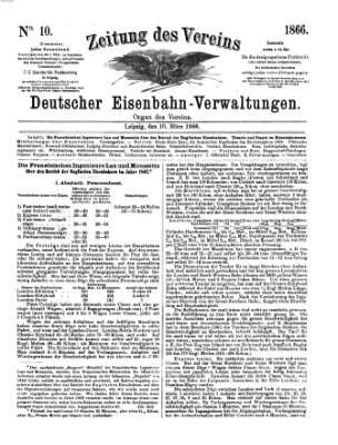 Zeitung des Vereins Deutscher Eisenbahnverwaltungen (Eisenbahn-Zeitung) Samstag 10. März 1866