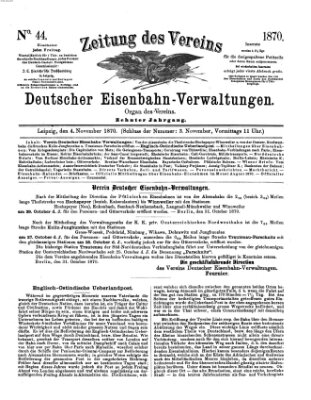 Zeitung des Vereins Deutscher Eisenbahnverwaltungen (Eisenbahn-Zeitung) Freitag 4. November 1870