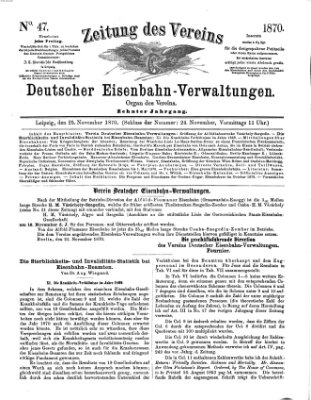 Zeitung des Vereins Deutscher Eisenbahnverwaltungen (Eisenbahn-Zeitung) Freitag 25. November 1870