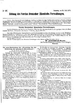 Zeitung des Vereins Deutscher Eisenbahnverwaltungen (Eisenbahn-Zeitung) Montag 21. Juli 1873