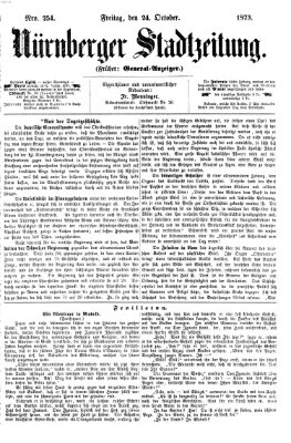 Nürnberger Stadtzeitung (Nürnberger Abendzeitung) Freitag 24. Oktober 1873