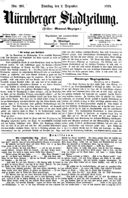 Nürnberger Stadtzeitung (Nürnberger Abendzeitung) Dienstag 2. Dezember 1873