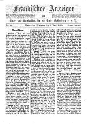 Fränkischer Anzeiger Mittwoch 9. April 1873