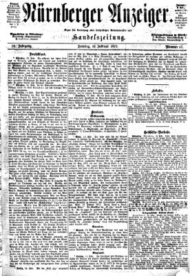 Nürnberger Anzeiger Sonntag 16. Februar 1873