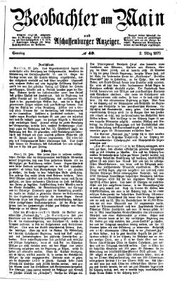 Beobachter am Main und Aschaffenburger Anzeiger Sonntag 2. März 1873