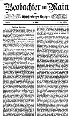 Beobachter am Main und Aschaffenburger Anzeiger Samstag 21. Juni 1873