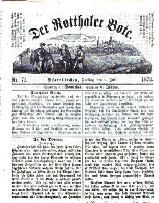Rottaler Bote Freitag 4. Juli 1873