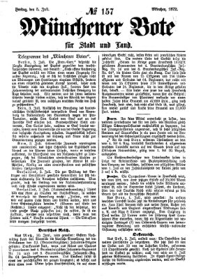 Münchener Bote für Stadt und Land Freitag 5. Juli 1872