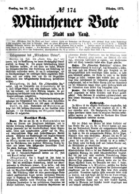 Münchener Bote für Stadt und Land Samstag 26. Juli 1873