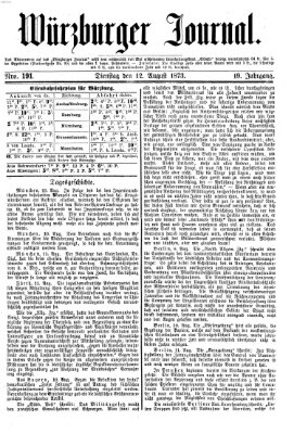 Würzburger Journal Dienstag 12. August 1873