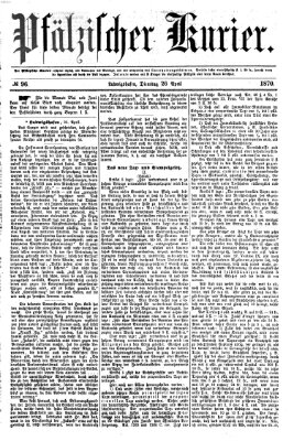 Pfälzischer Kurier Dienstag 26. April 1870