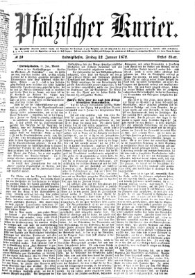 Pfälzischer Kurier Freitag 12. Januar 1872