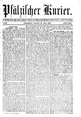 Pfälzischer Kurier Mittwoch 13. März 1872