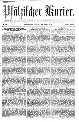 Pfälzischer Kurier Dienstag 30. April 1872