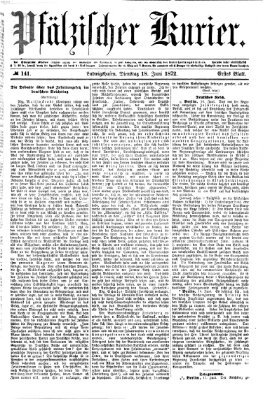 Pfälzischer Kurier Dienstag 18. Juni 1872