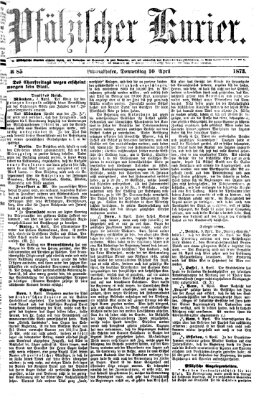 Pfälzischer Kurier Donnerstag 10. April 1873