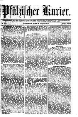 Pfälzischer Kurier Freitag 1. August 1873