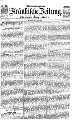 Fränkische Zeitung (Ansbacher Morgenblatt) Freitag 9. Februar 1872