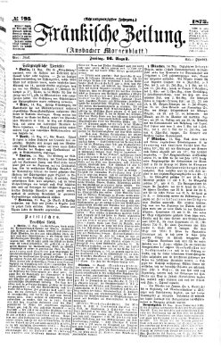 Fränkische Zeitung (Ansbacher Morgenblatt) Freitag 16. August 1872