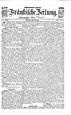 Fränkische Zeitung (Ansbacher Morgenblatt) Dienstag 15. Oktober 1872