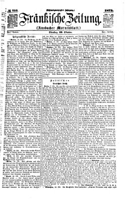 Fränkische Zeitung (Ansbacher Morgenblatt) Dienstag 22. Oktober 1872