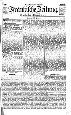 Fränkische Zeitung (Ansbacher Morgenblatt) Sonntag 12. Januar 1873