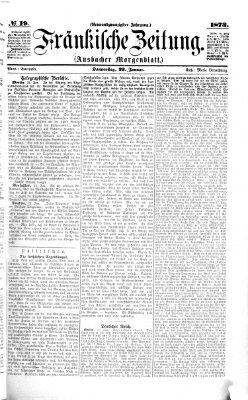 Fränkische Zeitung (Ansbacher Morgenblatt) Donnerstag 23. Januar 1873