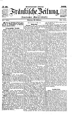 Fränkische Zeitung (Ansbacher Morgenblatt) Sonntag 16. Februar 1873