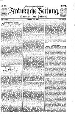 Fränkische Zeitung (Ansbacher Morgenblatt) Dienstag 18. März 1873