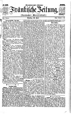 Fränkische Zeitung (Ansbacher Morgenblatt) Samstag 14. Juni 1873