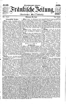 Fränkische Zeitung (Ansbacher Morgenblatt) Mittwoch 25. Juni 1873