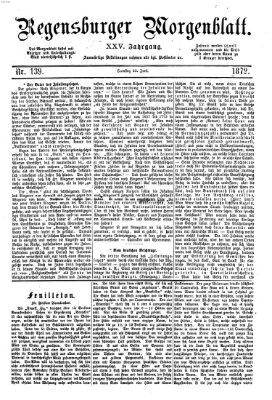 Regensburger Morgenblatt Samstag 22. Juni 1872