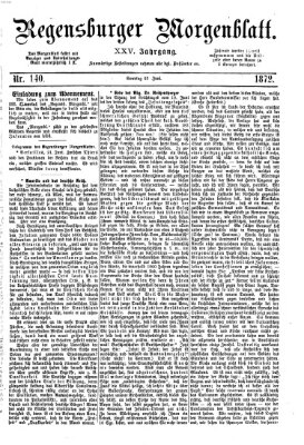 Regensburger Morgenblatt Sonntag 23. Juni 1872