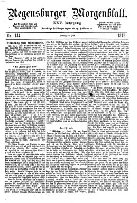 Regensburger Morgenblatt Samstag 29. Juni 1872