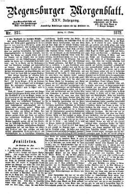 Regensburger Morgenblatt Freitag 18. Oktober 1872