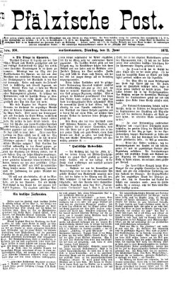 Pfälzische Post Dienstag 11. Juni 1872
