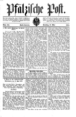 Pfälzische Post Samstag 17. Mai 1873