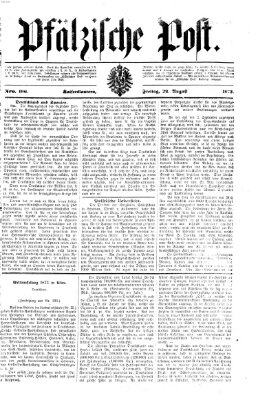 Pfälzische Post Freitag 22. August 1873