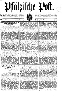 Pfälzische Post Dienstag 26. August 1873