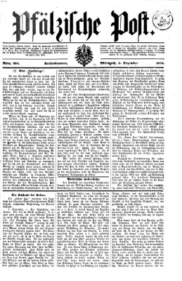 Pfälzische Post Mittwoch 3. Dezember 1873