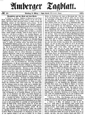 Amberger Tagblatt Dienstag 11. März 1873