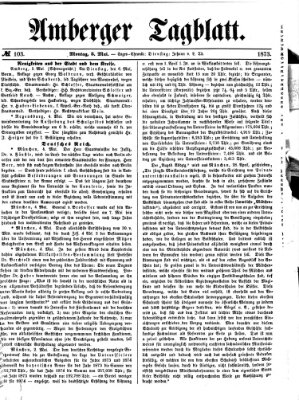 Amberger Tagblatt Montag 5. Mai 1873