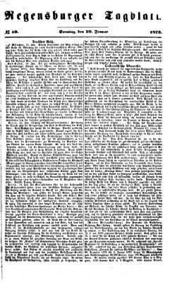 Regensburger Tagblatt Sonntag 19. Januar 1873