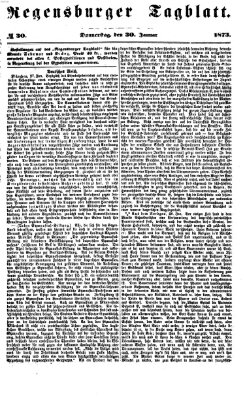 Regensburger Tagblatt Donnerstag 30. Januar 1873
